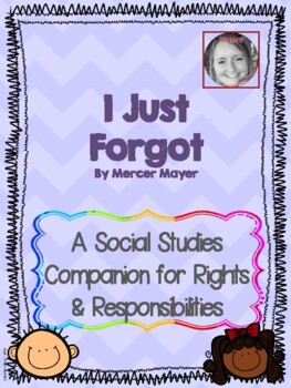 Preview of I Just Forgot: A Rights & Responsibilities Social Studies Unit For Kindergarten