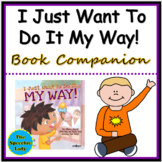 I Just Want To Do It My Way - Book Companion