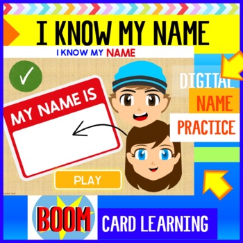 Preview of I KNOW MY NAME-  STUDENT DIGITAL NAME SPELLING AND TYPING PRACTICE BOOM CARDS