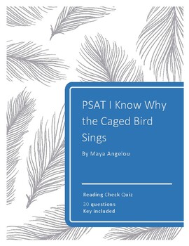 Preview of I Know Why the Caged Bird Sings Maya Angelou Reading Check 30 Questions with Key
