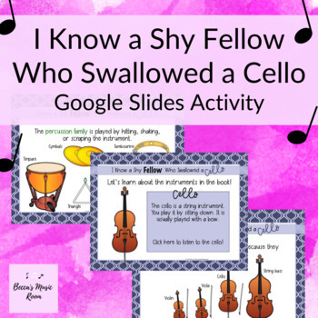 Preview of I Know a Shy Fellow who Swallowed a Cello DIGITAL | Instrument Families Lesson