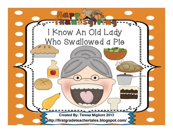 Preview of I Know an Old Lady Who Swallowed A Pie  Everything you need!