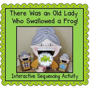 Preview of I Know an Old Lady Who Swallowed a Frog!
