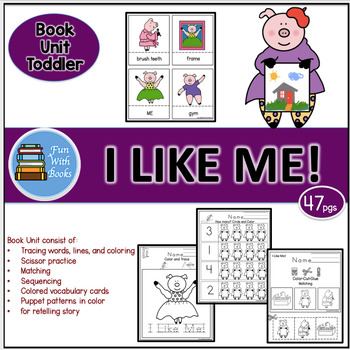 Preview of I LIKE ME!  TODDLER BOOK UNIT