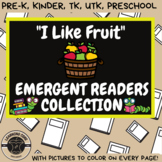 I Like Fruit - Emergent Reader Little Book - PreK, TK, UTK