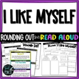 I Like Myself Read Aloud Unit Lesson Plans and Activities