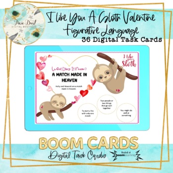 Preview of I Like You A Sloth Valentine Figurative Language BOOM Cards – Speech Therapy