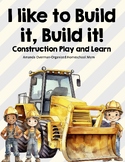 I Like to Build It, Build-Preschool