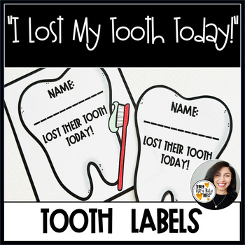 Preview of I Lost My Tooth Labels