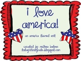 I Love America- An America Themed Unit