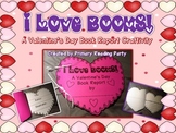 I Love Books! {A Valentine's Day Book Report Craftivity}