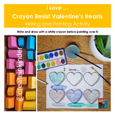 I Love ... Crayon Resist Valentine’s Hearts Draw Write Paint