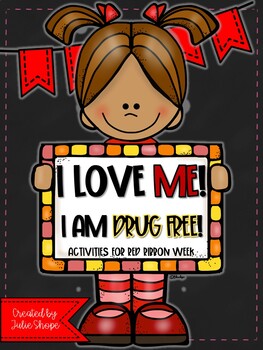 Preview of I Love Me! I Am Drug Free! {Red Ribbon Week Activities}