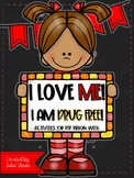 I Love Me! I Am Drug Free! {Red Ribbon Week Activities}