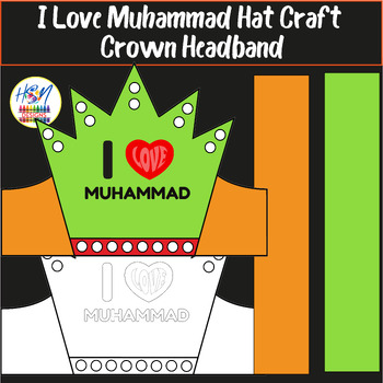 Preview of I Love Muhammad Hat Craft | Cut and Paste Activity | Islamic Crown Headband