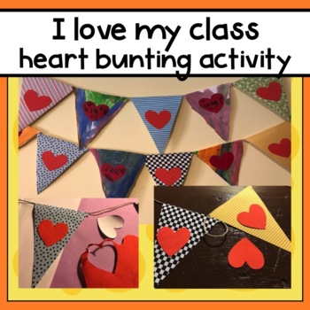 Preview of I Love My Class Heart Bunting