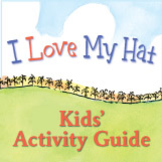 I Love My Hat Kids Activity Guide