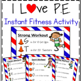 I Love PE- Instant Warm Up Activity & Brain Break