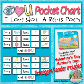 Preview of I Love You:  A Rebus Poem Valentine’s Day Pocket Chart and Emergent Reader