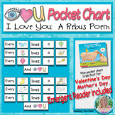 I Love You:  A Rebus Poem Valentine’s Day Pocket Chart and