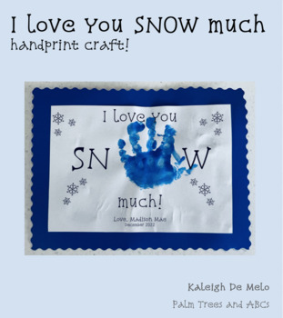 Preview of I Love You Snow Much - handprint craft