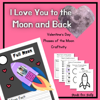 Preview of I Love You to the Moon and Back: Valentine's Day Themed Phases of the Moon Craft