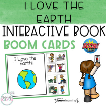 Preview of I Love the Earth Interactive Book BOOM Cards | DISTANCE LEARNING