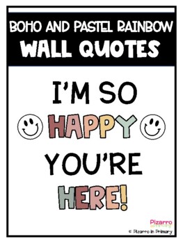Preview of I'M SO HAPPY YOU'RE HERE Boho Rainbow Pastel Rainbow Wall Quote Classroom Decor