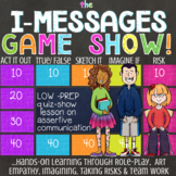 I-MESSAGES: Conflict Resolution School Counseling Lesson a