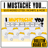 I MUSTACHE You...Bulletin Board Kit (Lorax-Inspired)