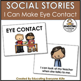 I Make Eye Contact During Conversations: A Social Story Fo