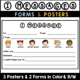 "I" Message Forms and Posters: Positive Conflict Resolution