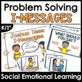 Conflict Resolution Lesson and I-Messages Activities