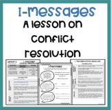 I Messages: A lesson in conflict resolution