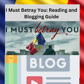 Preview of I Must Betray You: Student Reading and Blogging Guide