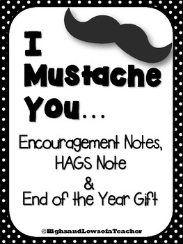 Preview of Mustache Test Encouragement Note, End of the Year Gift & Mustache Tags