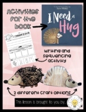 I Need A Hug! Activities for the book