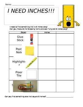 Preview of I Need Inches - Inch Measurement Worksheet