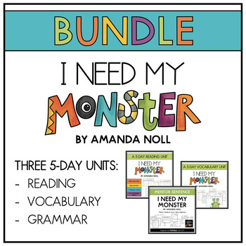 Preview of I Need My Monster: Reading, Vocabulary, AND Grammar BUNDLE