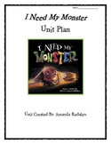 I Need My Monster - Unit With Reading / Writing Lessons