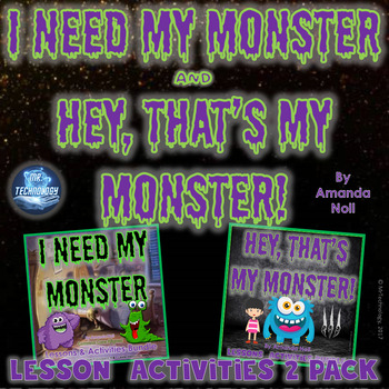 Preview of I Need My Monster! with Hey, That's My Monster! Book Companion Activities