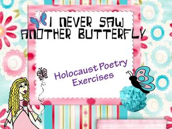 Preview of I Never Saw Another Butterfly: Holocaust Poetry