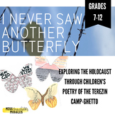 I Never Saw another Butterfly: Exploring the Holocaust thr