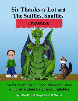 Preview of I PROMISE: Sir Thanks-a-Lot and The Sniffles, Snuffles