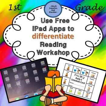 I Pad Differentiation with Reading Workshop by Work Smarter Not Harder