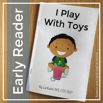 Preview of Speech Therapy Books Printable | AAC Core Word Books | I Play with Toys