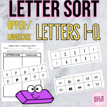 I Q Upper And Lowercase Sort By Silly In Sped Teachers Pay Teachers