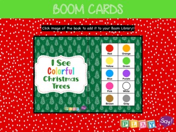 Preview of I SEE COLORFUL CHRISTMAS TREES - INTERACTIVE STORY + Boom Deck!