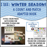 I SEE: Winter Season!  Adapted Book for Special Education/
