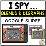 I SPY... (Blends & Digraphs) - DIGITAL {Google Slides™/Cla